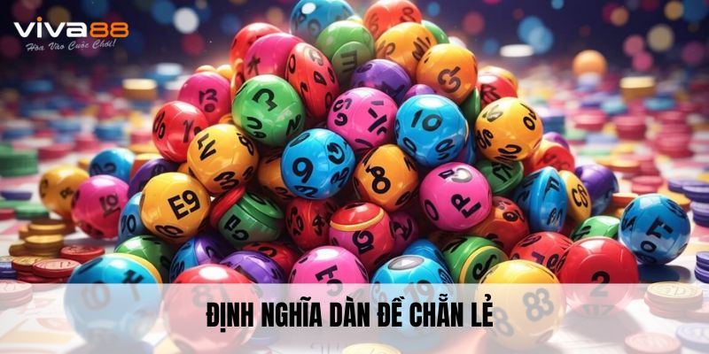 Định nghĩa dàn đề chẵn lẻ 