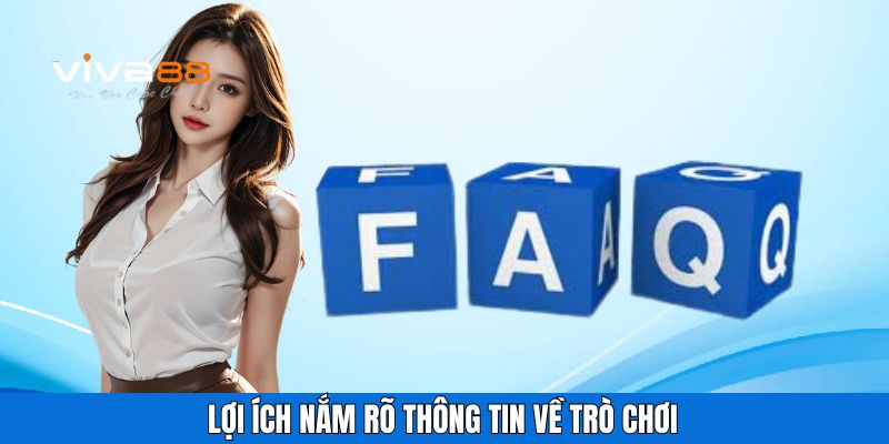 Lợi ích nắm rõ thông tin về trò chơi