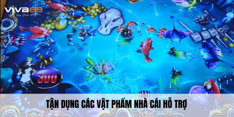 Tận dụng các vật phẩm nhà cái hỗ trợ