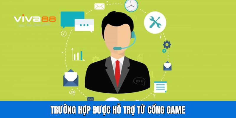 Trường hợp được hỗ trợ từ nhà cái